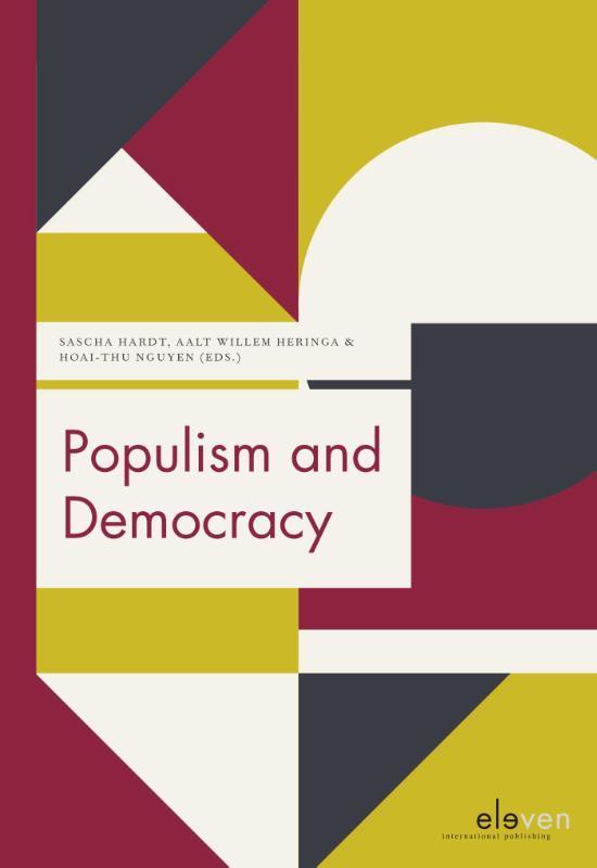 Populism and Democracy 9789490947231, Boeken, Taal | Engels, Zo goed als nieuw, Verzenden
