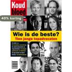 Wie is de beste? / Koud bloed / 11 9789046809037, Boeken, Verzenden, Gelezen