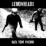lp nieuw - Lemonheads - Hate Your Friends (Deluxe) [VINYL], Cd's en Dvd's, Vinyl | Pop, Verzenden, Zo goed als nieuw