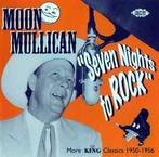 cd - Moon Mullican - Seven Nights To Rock - More King Cla..., Zo goed als nieuw, Verzenden