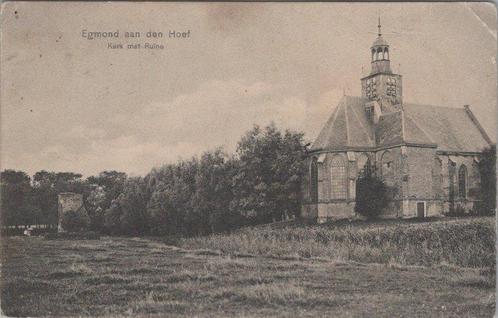 EGMOND AAN DEN HOEF - Kerk met Ruïne, Verzamelen, Ansichtkaarten | Nederland, Verzenden