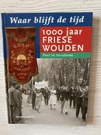 Waar blijft de tijd: 1000 jaar Friese Wouden - deel 14:, Verzenden, Zo goed als nieuw, Johan Frieswijk
