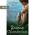 Before The Storm 9780778303381 Diane Chamberlain, Boeken, Verzenden, Gelezen, Diane Chamberlain