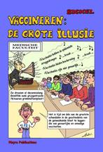 9789079680917 Vaccineren: De grote illussie, Verzenden, Nieuw, Rene Bickel