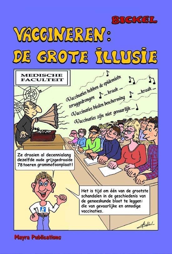 9789079680917 Vaccineren: De grote illussie | Tweedehands, Boeken, Studieboeken en Cursussen, Zo goed als nieuw, Verzenden