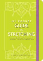 9781507217955 My Pocket- My Pocket Guide to Stretching, Boeken, Nieuw, K. Aleisha Fetters, Verzenden