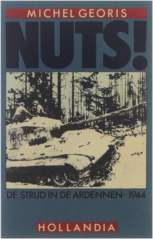 Nuts! : de strijd in de Ardennen-1944 9789060453995, Boeken, Oorlog en Militair, Gelezen, Verzenden