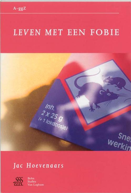 Leven met een fobie / Van A tot ggZ / 6 9789031339112, Boeken, Psychologie, Zo goed als nieuw, Verzenden