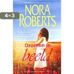 Dromen in beeld / Nora Roberts / 1 9789034788436, Verzenden, Gelezen, Nora Roberts