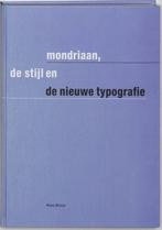 Mondriaan, De Stijl en de Nieuwe Typografie 9789070386658, Boeken, Verzenden, Gelezen, K. Broos