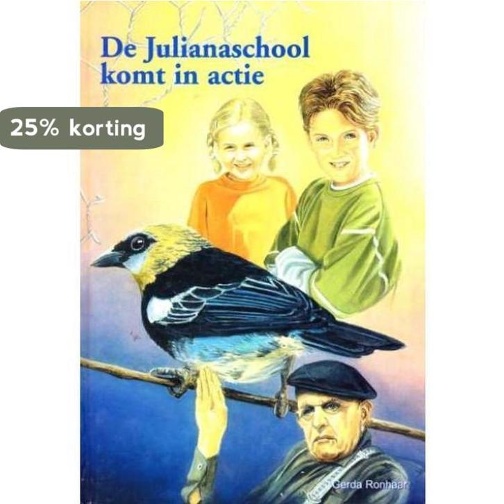 JULIANASCHOOL KOMT IN ACTIE, DE 9789059520110 G. Ronhaar, Boeken, Kinderboeken | Jeugd | 10 tot 12 jaar, Gelezen, Verzenden