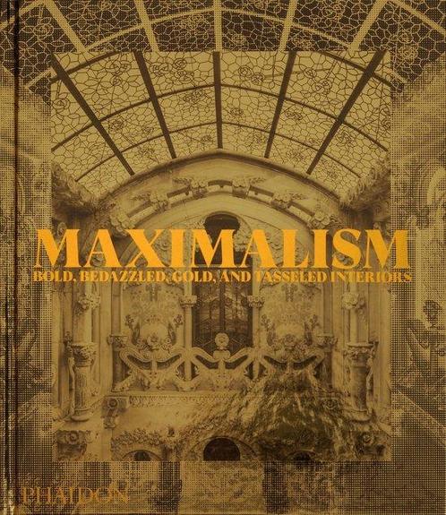 9781838666927 Maximalism Phaidon Editors, Boeken, Studieboeken en Cursussen, Nieuw, Verzenden