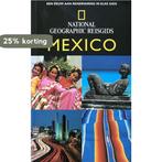 Mexico / National Geographic Reisgids 9789021536415, Boeken, Reisgidsen, Verzenden, Zo goed als nieuw