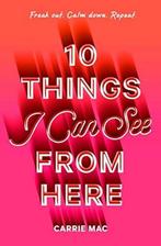 10 Things I Can See From Here 9781524719265 Carrie Mac, Gelezen, Carrie Mac, Verzenden