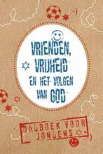 Vrienden, vrijheid en het volgen van God 9789033833069, Boeken, Verzenden, Gelezen