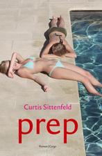 Prep 9789023422853 Curtis Sittenfeld, Verzenden, Gelezen, Curtis Sittenfeld
