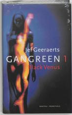 Black Venus / Gangreen / 1 9789058790095 Jef Geeraerts, Verzenden, Gelezen, Jef Geeraerts