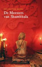 De meesters van Shambhala 9789402106572 Ton van der Kroon, Boeken, Gelezen, Verzenden, Ton van der Kroon