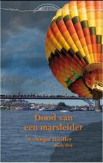 Dood van een marsleider / Vierdaagsethrillers / 4 Rudy Dek, Boeken, Verzenden, Gelezen, Rudy Dek