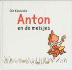 Anton en de meisjes / Gottmer-prentenboek 9789025740085, Verzenden, Gelezen, Ole Könnecke