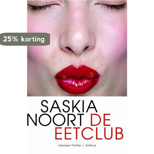 De eetclub / De eetclub / 1 9789041424426 Saskia Noort, Boeken, Thrillers, Zo goed als nieuw, Verzenden