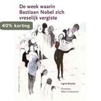 Troef-reeks -  De week waarin Bastiaan Nobel zich vreselijk, Verzenden, Gelezen, Ingrid Bilardie