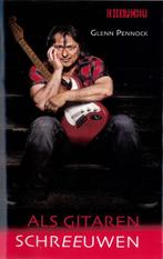 Als gitaren schreeuwen 9789062656837 Glenn Pennock, Verzenden, Gelezen, Glenn Pennock