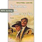 SCHATTEN VAN STONEWYCKE 9789043500425 PHILLIPS/PELLA, Boeken, Verzenden, Gelezen, PHILLIPS/PELLA