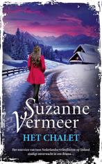 Het chalet 9789400506428 Suzanne Vermeer, Verzenden, Gelezen, Suzanne Vermeer