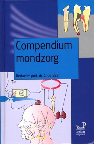 Compendium mondzorg | 9789085620952, Boeken, Studieboeken en Cursussen, Verzenden