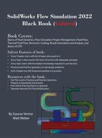 9781774590560 SolidWorks Flow Simulation 2022 Black Book ..., Nieuw, Gaurav Verma, Verzenden