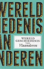 Wereldgeschiedenis van Vlaanderen 9789463103756, Boeken, Geschiedenis | Wereld, Onbekend, Onbekend, Gelezen, Verzenden