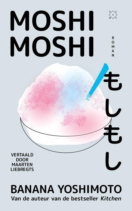 Moshi moshi 9789493399143 Banana Yoshimoto, Boeken, Romans, Gelezen, Verzenden