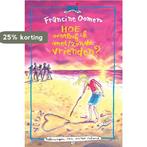 Hoe overleef ik 10 9789045105628 Francine Oomen, Verzenden, Gelezen, Francine Oomen