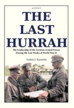 The Last Hurrah 9789464871920 Andris J. Kursietis, Verzenden, Zo goed als nieuw, Andris J. Kursietis