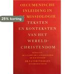 OECUMENISCHE INLEIDING IN MISSIOLOG 9789024244904, Verzenden, Gelezen, F. VERSTRAELEN