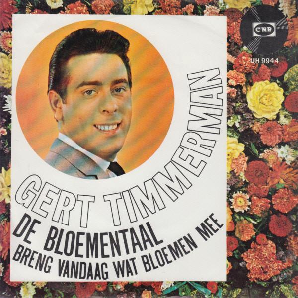 vinyl single 7 inch - Gert Timmerman - De Bloementaal, Cd's en Dvd's, Vinyl Singles, Zo goed als nieuw, Verzenden