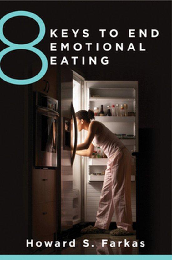 8 Keys to End Emotional Eating 9780393712322 Howard Farkas, Boeken, Taal | Engels, Zo goed als nieuw, Verzenden