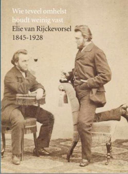 Wie teveel omhelst, houdt weinig vast, Boeken, Overige Boeken, Ophalen of Verzenden