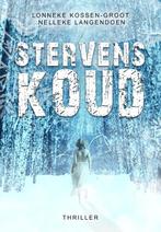Stervenskoud 9789493266247 Nelleke Langendoen, Verzenden, Zo goed als nieuw, Nelleke Langendoen