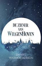 De ziener van Wilgenhoven / De ziener van Wilgenhoven, Verzenden, Zo goed als nieuw, Daniel Warmoeskerken