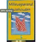 Milieusparend huishouden 9789070211530 M.A. Brunt, Verzenden, Gelezen, M.A. Brunt