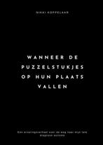 9789465121703 Wanneer de puzzelstukjes op hun plaats vallen, Boeken, Verzenden, Nieuw, Nikki Koppelaar