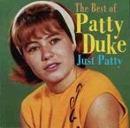 cd - Patty Duke - Just Patty (The Best Of Patty Duke), Verzenden, Zo goed als nieuw