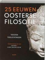 25 eeuwen oosterse filosofie 9789053528228, Boeken, Zo goed als nieuw