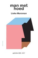 9789493304161 Man met hoed Lieke Marsman, Verzenden, Nieuw, Lieke Marsman