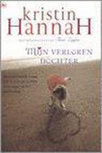 MIJN VERLOREN DOCHTER 9789044313178 Kristin Hannah, Verzenden, Gelezen, Kristin Hannah