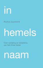 In hemelsnaam 9789490708405 Rochus Zuurmond, Verzenden, Gelezen, Rochus Zuurmond