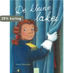 De kleine lakei 9789044823479 Anne Schneider, Boeken, Prentenboeken en Plaatjesalbums, Verzenden, Zo goed als nieuw, Anne Schneider