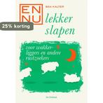 En nu... lekker slapen 9789060307618 Bea Kalter, Boeken, Verzenden, Gelezen, Bea Kalter
